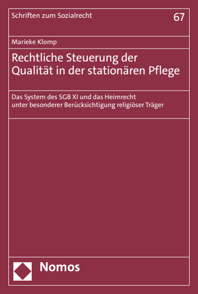 Cover des Buchs: Rechtliche Steuerung der Qualität in der stationären Pflege