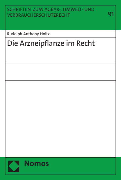 Cover of book: Die Arzneipflanze im Recht
