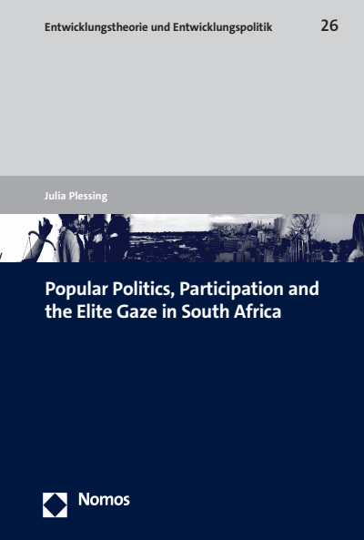 Cover of book: Popular Politics, Participation and the Elite Gaze in South Africa