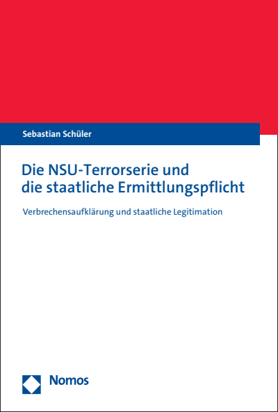 Cover of book: Die NSU-Terrorserie und die staatliche Ermittlungspflicht
