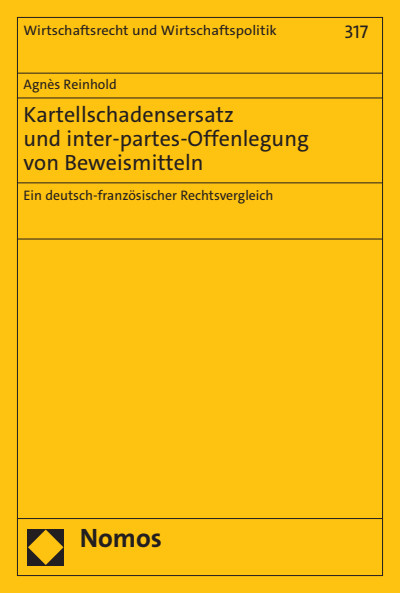 Cover of book: Kartellschadensersatz und inter-partes-Offenlegung von Beweismitteln