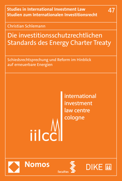 Cover des Buchs: Die investitionsschutzrechtlichen Standards des Energy Charter Treaty