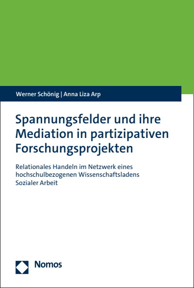 Cover des Buchs: Spannungsfelder und ihre Mediation in partizipativen Forschungsprojekten