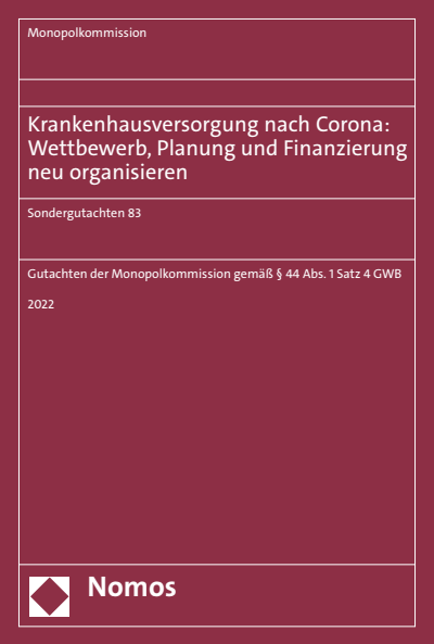 Cover des Buchs: Krankenhausversorgung nach Corona: Wettbewerb, Planung und Finanzierung neu organisieren