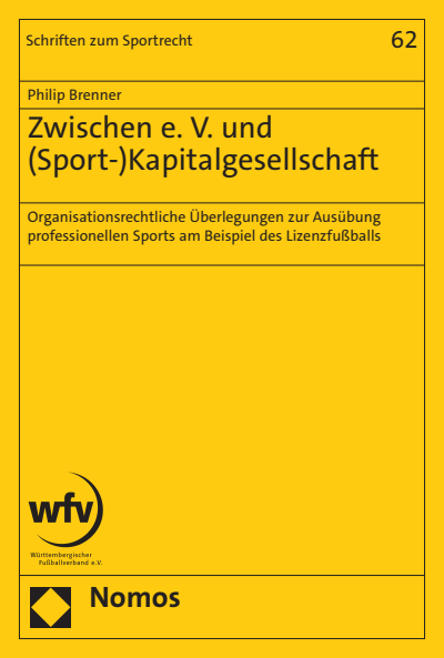 Cover des Buchs: Zwischen e. V. und (Sport-)Kapitalgesellschaft