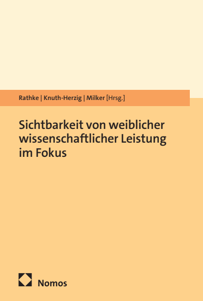 Cover of book: Sichtbarkeit von weiblicher wissenschaftlicher Leistung im Fokus