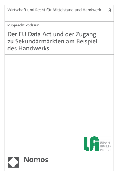 Cover of book: Der EU Data Act und der Zugang zu Sekundärmärkten am Beispiel des Handwerks