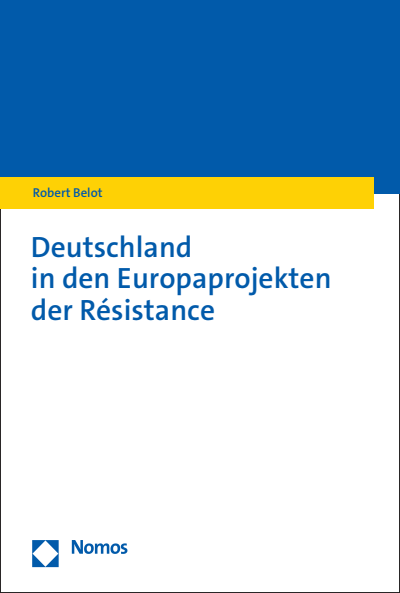 Cover of book: Deutschland in den Europaprojekten der Résistance