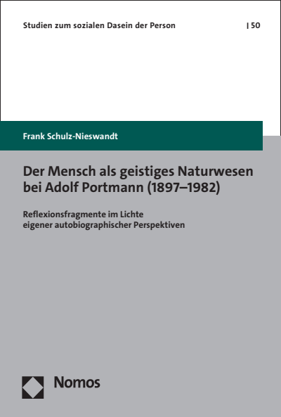 Cover of book: Der Mensch als geistiges Naturwesen bei Adolf Portmann (1897–1982)