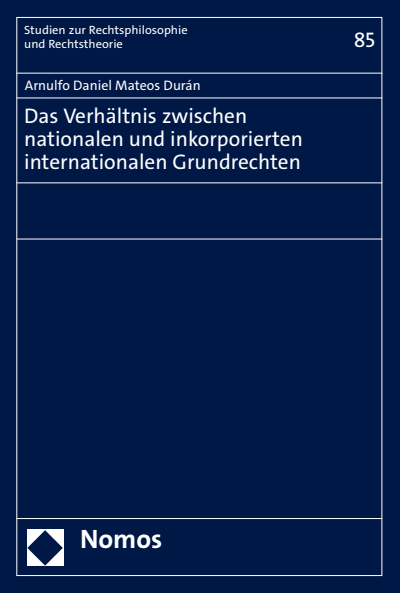 Cover des Buchs: Das Verhältnis zwischen nationalen und inkorporierten internationalen Grundrechten