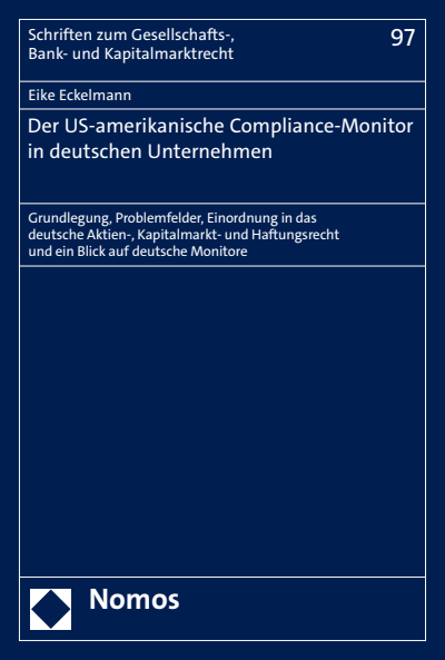Cover of book: Der US-amerikanische Compliance-Monitor in deutschen Unternehmen