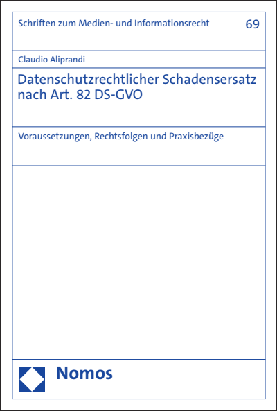 Cover of book: Datenschutzrechtlicher Schadensersatz nach Art. 82 DS-GVO