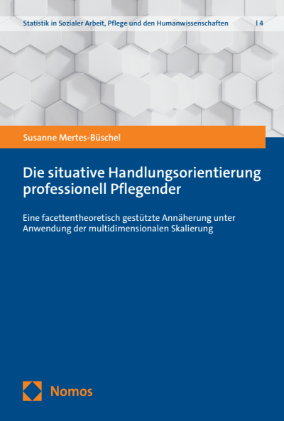 Cover des Buchs: Die situative Handlungsorientierung professionell Pflegender