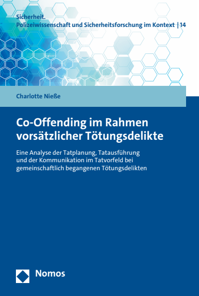 Cover of book: Co-Offending im Rahmen vorsätzlicher Tötungsdelikte