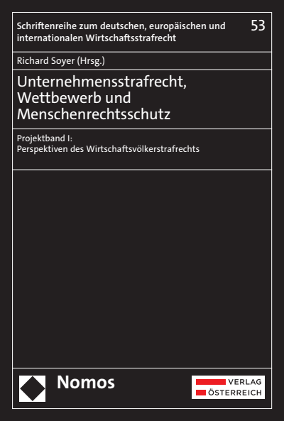 Cover des Buchs: Unternehmensstrafrecht, Wettbewerb und Menschenrechtsschutz