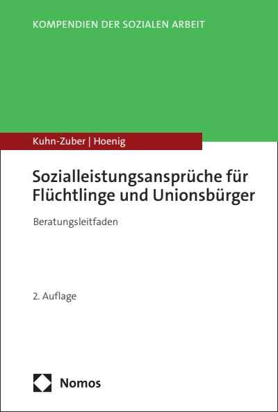 Cover des Buchs: Sozialleistungsansprüche für Flüchtlinge und Unionsbürger