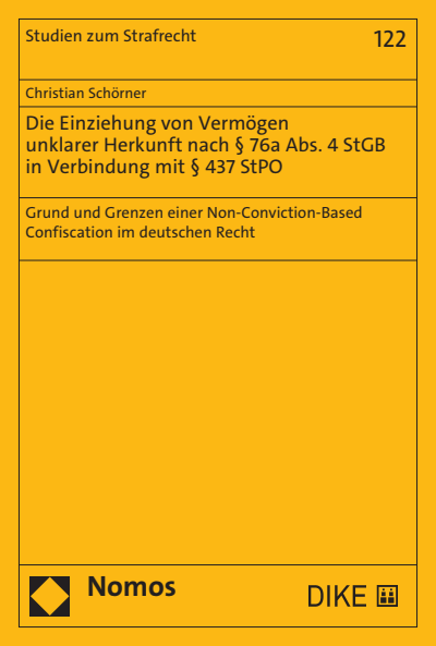 Cover des Buchs: Die Einziehung von Vermögen unklarer Herkunft nach § 76a Abs. 4 StGB in Verbindung mit § 437 StPO