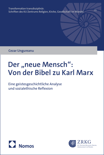 Cover of book: Der „neue Mensch”: Von der Bibel zu Karl Marx