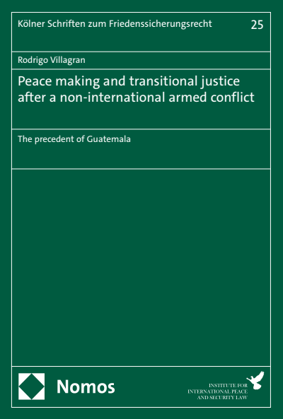 Cover des Buchs: Peace making and transitional justice after a non-international armed conflict