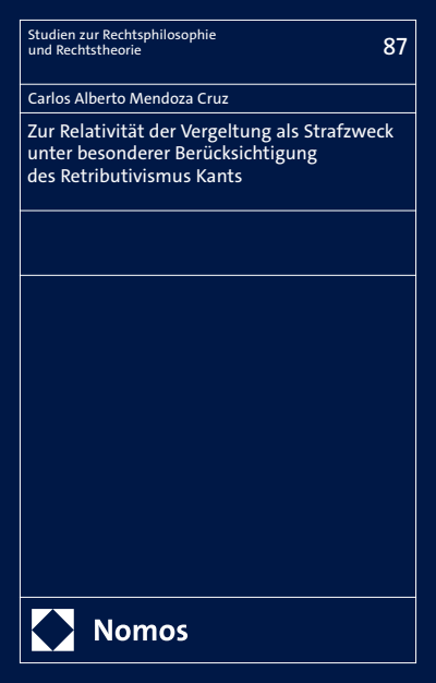 Cover des Buchs: Zur Relativität der Vergeltung als Strafzweck unter besonderer Berücksichtigung des Retributivismus Kants