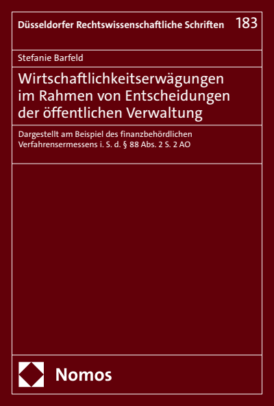 Cover of book: Wirtschaftlichkeitserwägungen im Rahmen von Entscheidungen der öffentlichen Verwaltung