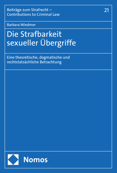 Cover des Buchs: Die Strafbarkeit sexueller Übergriffe