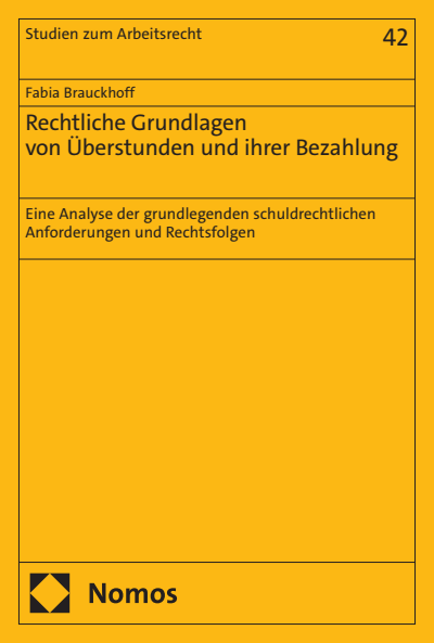 Cover of book: Rechtliche Grundlagen von Überstunden und ihrer Bezahlung