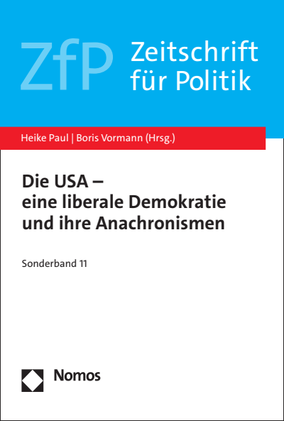 Cover of book: Die USA – eine liberale Demokratie und ihre Anachronismen