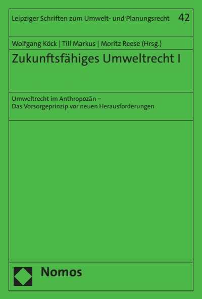 Cover des Buchs: Zukunftsfähiges Umweltrecht I