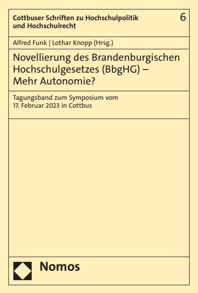 Cover des Buchs: Novellierung des Brandenburgischen Hochschulgesetzes (BbgHG) – Mehr Autonomie?