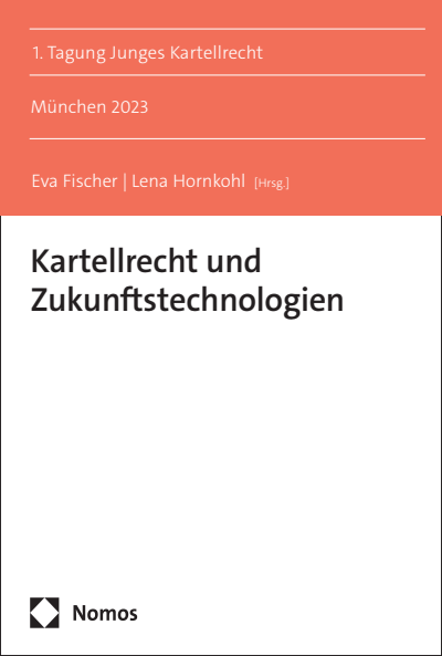 Cover of book: Kartellrecht und Zukunftstechnologien