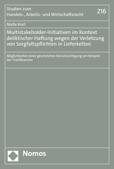 Cover des Buchs: Multistakeholder-Initiativen im Kontext deliktischer Haftung wegen der Verletzung von Sorgfaltspflichten in Lieferketten