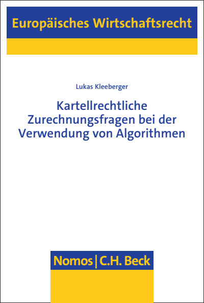 Cover des Buchs: Kartellrechtliche Zurechnungsfragen bei der Verwendung von Algorithmen