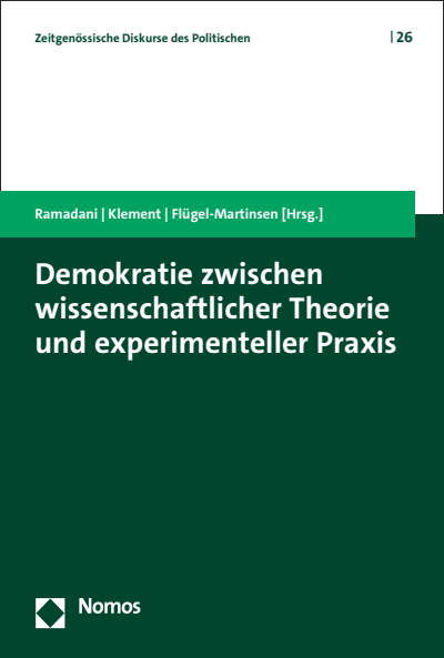 Cover of book: Demokratie zwischen wissenschaftlicher Theorie und experimenteller Praxis