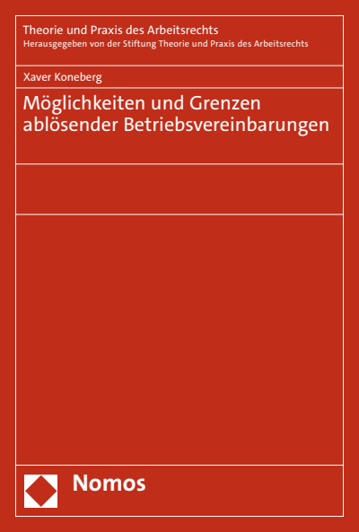 Cover des Buchs: Möglichkeiten und Grenzen ablösender Betriebsvereinbarungen