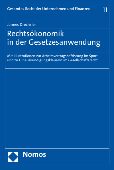 Cover des Buchs: Rechtsökonomik in der Gesetzesanwendung