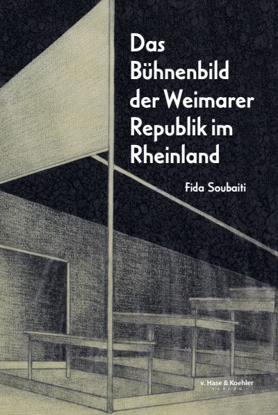 Cover des Buchs: Das Bühnenbild der Weimarer Republik im Rheinland