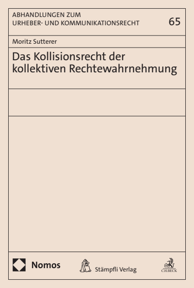 Cover des Buchs: Das Kollisionsrecht der kollektiven Rechtewahrnehmung