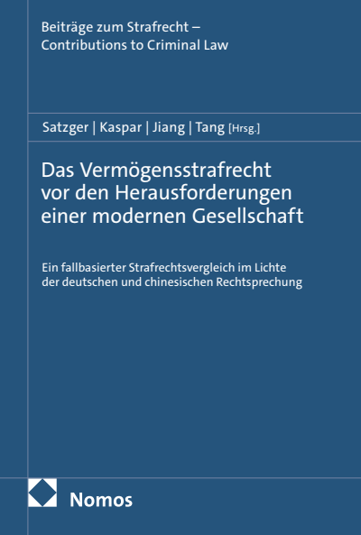 Cover des Buchs: Das Vermögensstrafrecht vor den Herausforderungen einer modernen Gesellschaft