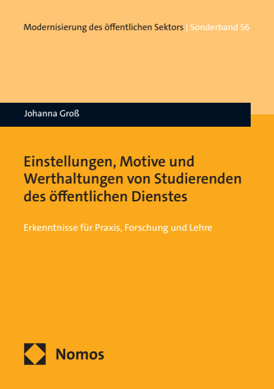 Cover of book: Einstellungen, Motive und Werthaltungen von Studierenden des öffentlichen Dienstes