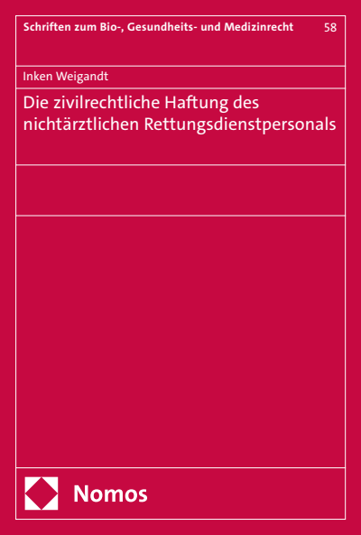 Cover des Buchs: Die zivilrechtliche Haftung des nichtärztlichen Rettungsdienstpersonals