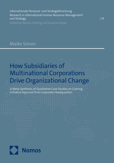 Cover of book: How Subsidiaries of Multinational Corporations Drive Organizational Change