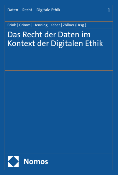 Cover of book: Das Recht der Daten im Kontext der Digitalen Ethik