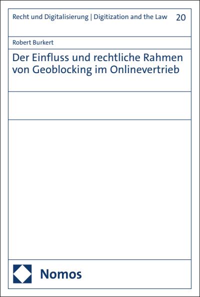 Cover des Buchs: Der Einfluss und rechtliche Rahmen von Geoblocking im Onlinevertrieb