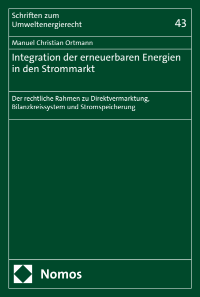 Cover des Buchs: Integration der erneuerbaren Energien in den Strommarkt