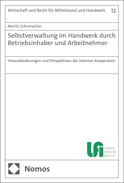 Cover of book: Selbstverwaltung im Handwerk durch Betriebsinhaber und Arbeitnehmer