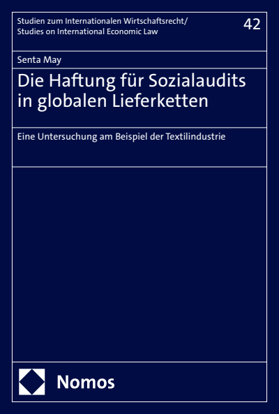Cover of book: Die Haftung für Sozialaudits in globalen Lieferketten