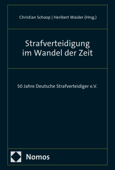 Cover des Buchs: Strafverteidigung im Wandel der Zeit