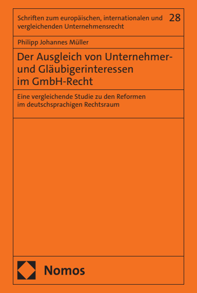 Cover des Buchs: Der Ausgleich von Unternehmer- und Gläubigerinteressen im GmbH-Recht