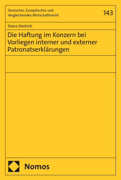 Cover of book: Die Haftung im Konzern bei Vorliegen interner und externer Patronatserklärungen